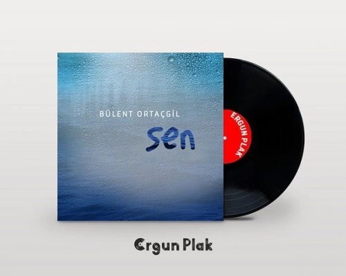 Bülent Ortaçgil Sen Plak Bülent Ortaçgil Sen Plak
