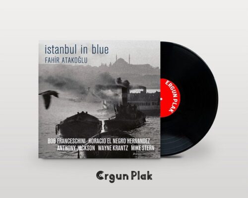 Satılık Plak Fahir Atakoğlu İstanbul In Blue Plak Kapak