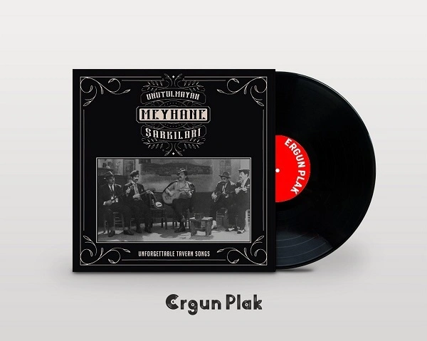 Unutulmayan Meyhane Şarkıları Plak