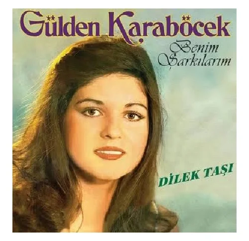 Gülden Karaböcek Benim Şarkılarım Plak