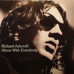 Richard Ashcroft Alone With Everybody Plak Ön