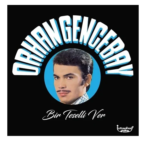 Orhan Gencebay Bir Teselli Ver Plak