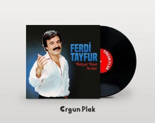 Ferdi Tayfur İhtiyar Dost Plak