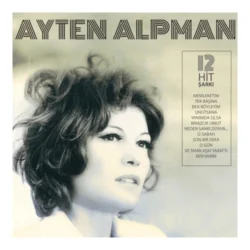 Ayten Alpman Eski 45’likler Plak