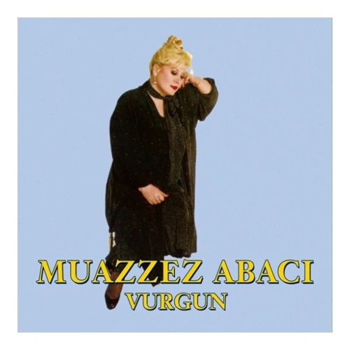 Muazzez Abacı Vurgun Plak Muazzez Abacı Vurgun Plak