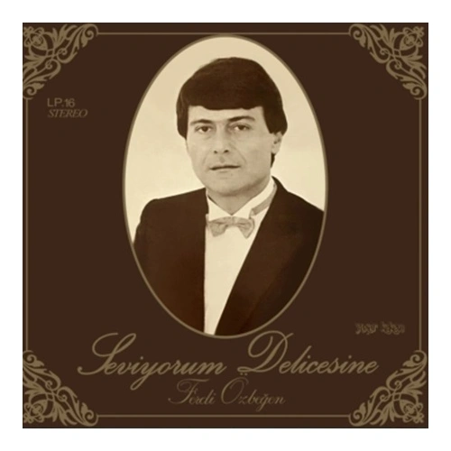 Ferdi Özbeğen Seviyorum Delicesine Plak