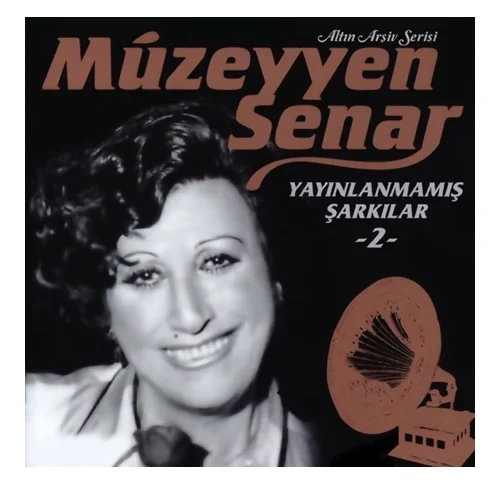 Müzeyyen Senar Yayınlanmamış Şarkılar 2 Plak